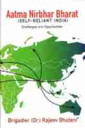  Bhutani, R: Aatma Nirbhar Bharat (Self-Reliant India) | Buch |  Sack Fachmedien