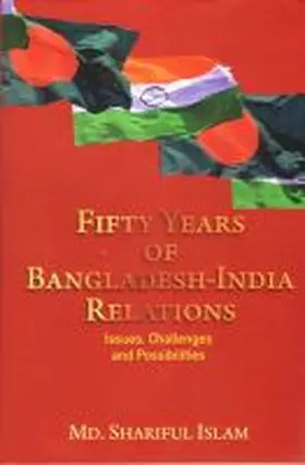 Slam |  Fifty Years of Bangladesh-India Relations | Buch |  Sack Fachmedien