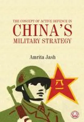  The Concept of Active Defence in China's Military Strategy | Buch |  Sack Fachmedien