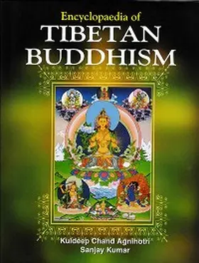 Agnihotri / Kumar |  Encyclopaedia of Tibetan Buddhism (History of Tibetan Buddhism) | eBook | Sack Fachmedien