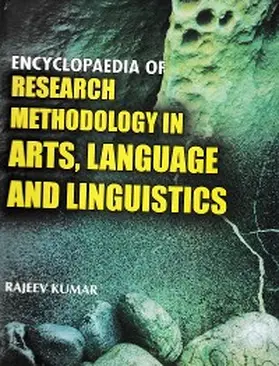 Kumar |  Encyclopaedia of Research Methodology in Arts, Language and Linguistics | eBook | Sack Fachmedien