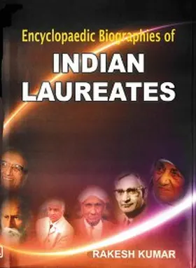 Kumar |  Encyclopaedic Biographies of Indian Laureates | eBook | Sack Fachmedien