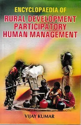 Kumar |  Encyclopaedia Of Rural Development Participatory Human Management | eBook | Sack Fachmedien