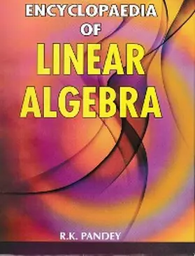 Pandey | Encyclopaedia of Linear Algebra | E-Book | sack.de