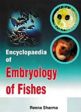 Sharma |  Encyclopaedia Of Embryology Of Fishes | eBook | Sack Fachmedien