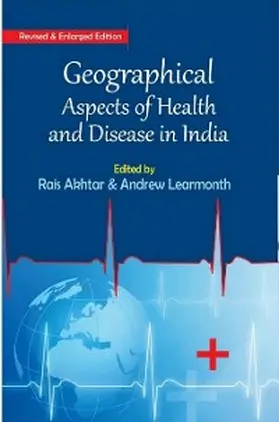 Akhtar / Learmonth |  Geographical Aspects of Health and Disease in India | eBook | Sack Fachmedien