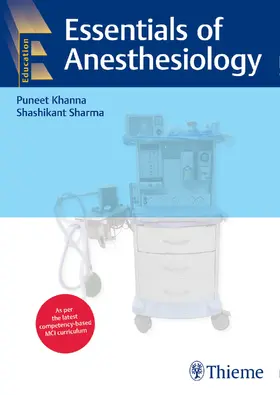 Khanna / Sharma |  Essentials of Anesthesiology | Buch |  Sack Fachmedien