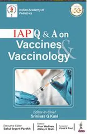 Kasi |  IAP Q & A on Vaccines & Vaccinology | Buch |  Sack Fachmedien