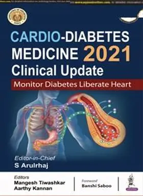 Arulrhaj / Tiwashkar / Kannan |  Cardio-Diabetes Medicine 2021: Clinical Update | Buch |  Sack Fachmedien