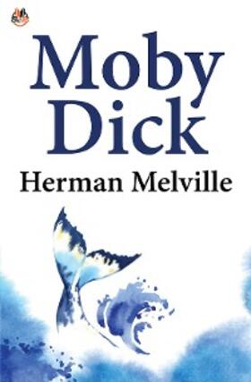 Melville |  Moby Dick | eBook | Sack Fachmedien