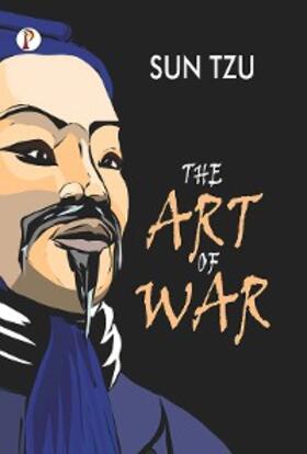 Tzu |  The Art of War | eBook | Sack Fachmedien