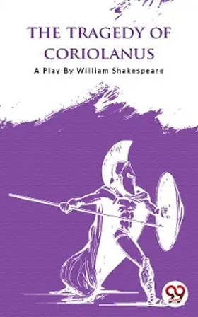 Shakespeare |  The Tragedy Of Coriolanus | eBook | Sack Fachmedien