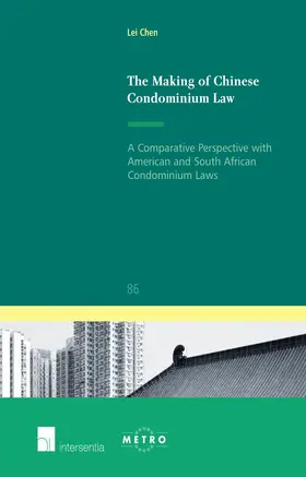 Chen |  The Making of Chinese Condominium Law | Buch |  Sack Fachmedien