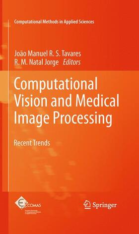Jorge / Tavares |  Computational Vision and Medical Image Processing | Buch |  Sack Fachmedien