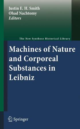 Smith / Nachtomy |  Machines of Nature and Corporeal Substances in Leibniz | Buch |  Sack Fachmedien