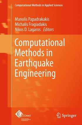 Papadrakakis / Fragiadakis / Lagaros |  Computational Methods in Earthquake Engineering | Buch |  Sack Fachmedien
