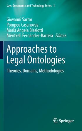 Sartor / Biasiotti / Casanovas |  Approaches to Legal Ontologies | eBook | Sack Fachmedien