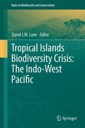 Lane |  Tropical Islands Biodiversity Crisis: | Buch |  Sack Fachmedien