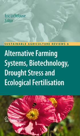 Lichtfouse | Alternative Farming Systems, Biotechnology, Drought Stress and Ecological Fertilisation | E-Book | sack.de