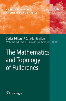 Cataldo / Ori / Graovac |  The Mathematics and Topology of Fullerenes | Buch |  Sack Fachmedien