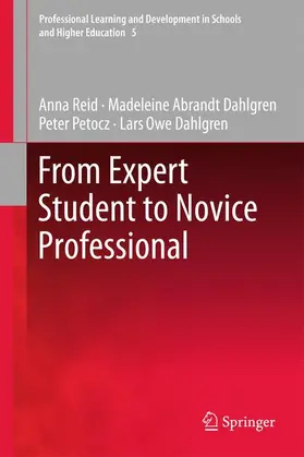 Reid / Abrandt Dahlgren / Dahlgren |  From Expert Student to Novice Professional | Buch |  Sack Fachmedien