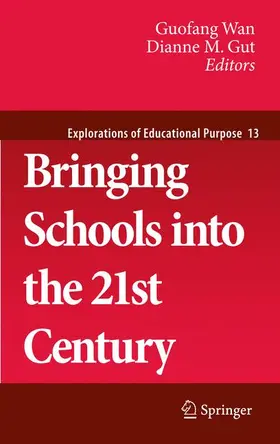 Wan / Gut |  Bringing Schools into the 21st Century | Buch |  Sack Fachmedien