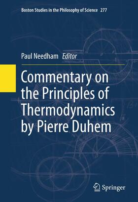 Needham |  Commentary on the Principles of Thermodynamics by Pierre Duhem | Buch |  Sack Fachmedien