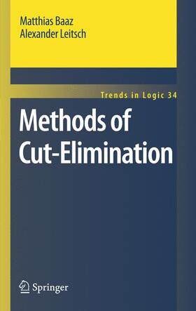 Baaz / Leitsch |  Methods of Cut-Elimination | Buch |  Sack Fachmedien