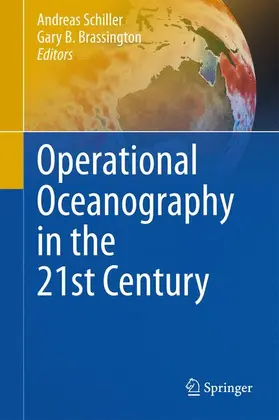 Brassington / Schiller |  Operational Oceanography in the 21st Century | Buch |  Sack Fachmedien