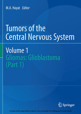Hayat |  Tumors of the Central Nervous System, Volume 1 | eBook | Sack Fachmedien