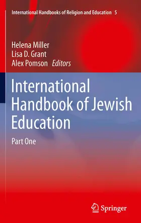 Miller / Grant / Pomson |  International Handbook of Jewish Education | eBook | Sack Fachmedien