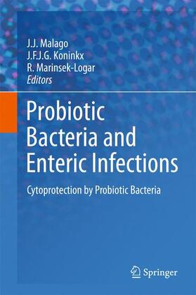 Malago / Koninkx / Marinsek-Logar |  Probiotic Bacteria and Enteric Infections | Buch |  Sack Fachmedien