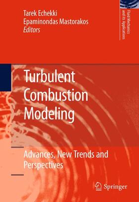 Echekki / Mastorakos |  Turbulent Combustion Modeling | Buch |  Sack Fachmedien