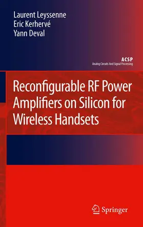 Leyssenne / Kerhervé / Deval |  Reconfigurable RF Power Amplifiers on Silicon for Wireless Handsets | eBook | Sack Fachmedien