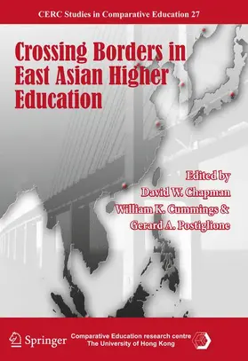 Chapman / Postiglione / Cummings |  Crossing Borders in East Asian Higher Education | Buch |  Sack Fachmedien