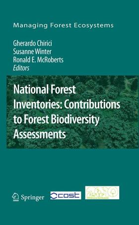 Chirici / Winter / McRoberts |  National Forest Inventories: Contributions to Forest Biodiversity Assessments | Buch |  Sack Fachmedien