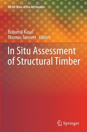 Kasal / Tannert |  In Situ Assessment of Structural Timber | Buch |  Sack Fachmedien