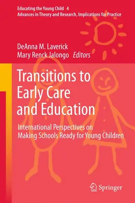 Laverick / Renck Jalongo |  Transitions to Early Care and Education | Buch |  Sack Fachmedien