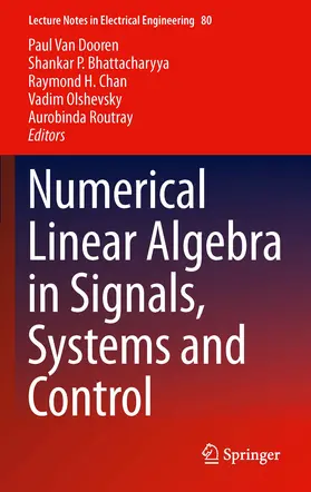 Van Dooren / Bhattacharyya / Chan |  Numerical Linear Algebra in Signals, Systems and Control | eBook | Sack Fachmedien