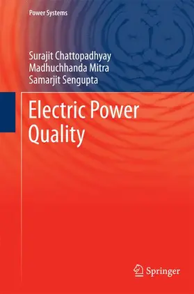 Chattopadhyay / Mitra / Sengupta |  Electric Power Quality | Buch |  Sack Fachmedien