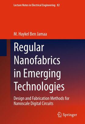 Ben Jamaa |  Regular Nanofabrics in Emerging Technologies | Buch |  Sack Fachmedien