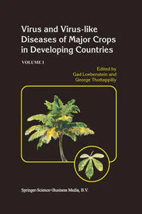 Loebenstein / Thottappilly |  Virus and Virus-like Diseases of Major Crops in Developing Countries | eBook | Sack Fachmedien