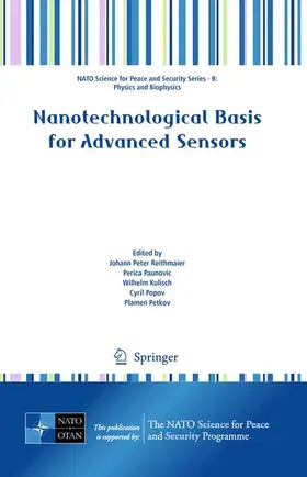 Reithmaier / Paunovic / Petkov |  Nanotechnological Basis for Advanced Sensors | Buch |  Sack Fachmedien