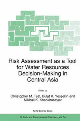 Teaf / Yessekin / Khankhasayev |  Risk Assessment as a Tool for Water Resources Decision-Making in Central Asia | eBook | Sack Fachmedien