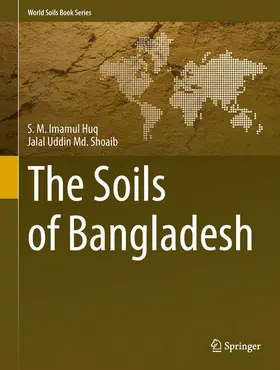 Shoaib / Huq |  The Soils of Bangladesh | Buch |  Sack Fachmedien