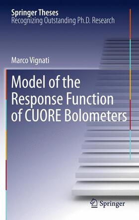Vignati |  Model of the Response Function of CUORE Bolometers | Buch |  Sack Fachmedien