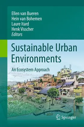 van Bueren / Visscher / van Bohemen |  Sustainable Urban Environments | Buch |  Sack Fachmedien