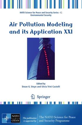 Trini Castelli / Steyn |  Air Pollution Modeling and its Application XXI | Buch |  Sack Fachmedien