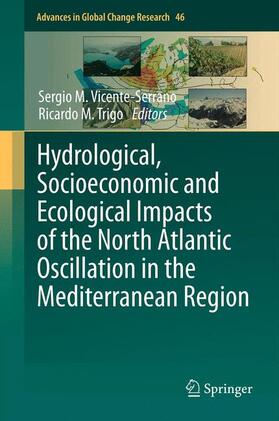 Trigo / Vicente-Serrano |  Hydrological, Socioeconomic and Ecological Impacts of the North Atlantic Oscillation in the Mediterranean Region | Buch |  Sack Fachmedien