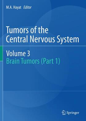 Hayat |  Tumors of the Central Nervous system, Volume 3 | Buch |  Sack Fachmedien